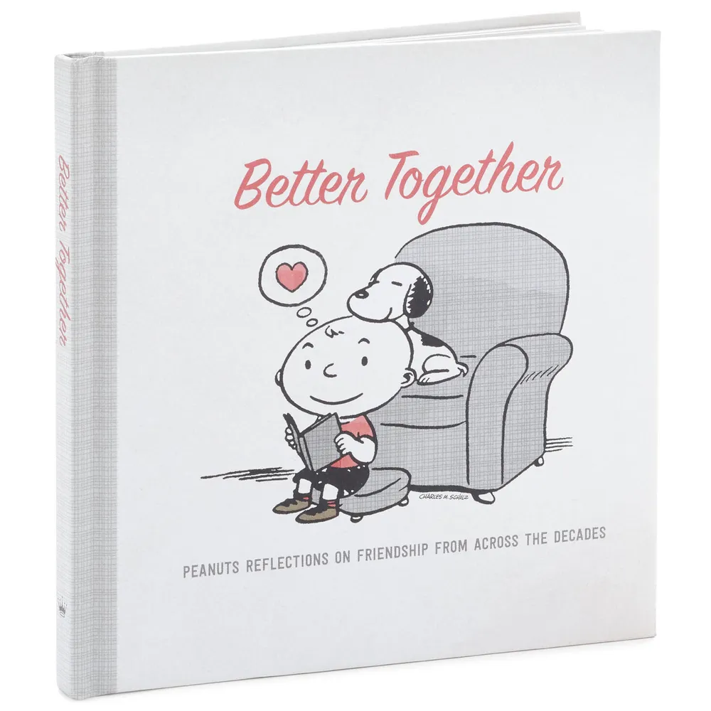 Peanuts® Better Together: Peanuts Reflections on Friendship From Across the Decades Book for only USD 14.99 | Hallmark