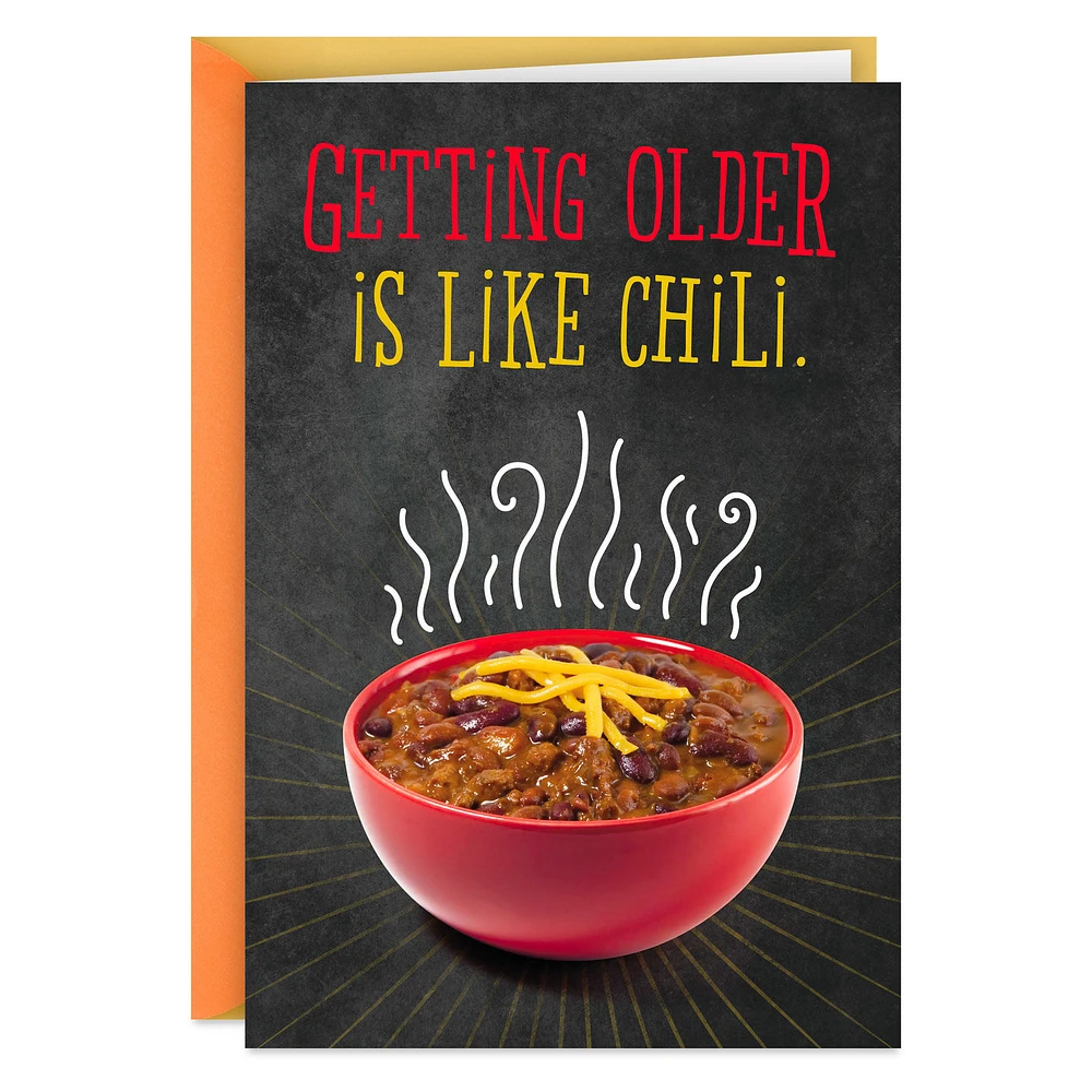 Getting Older Is Like Chili Funny Birthday Card for only USD 2.99 | Hallmark