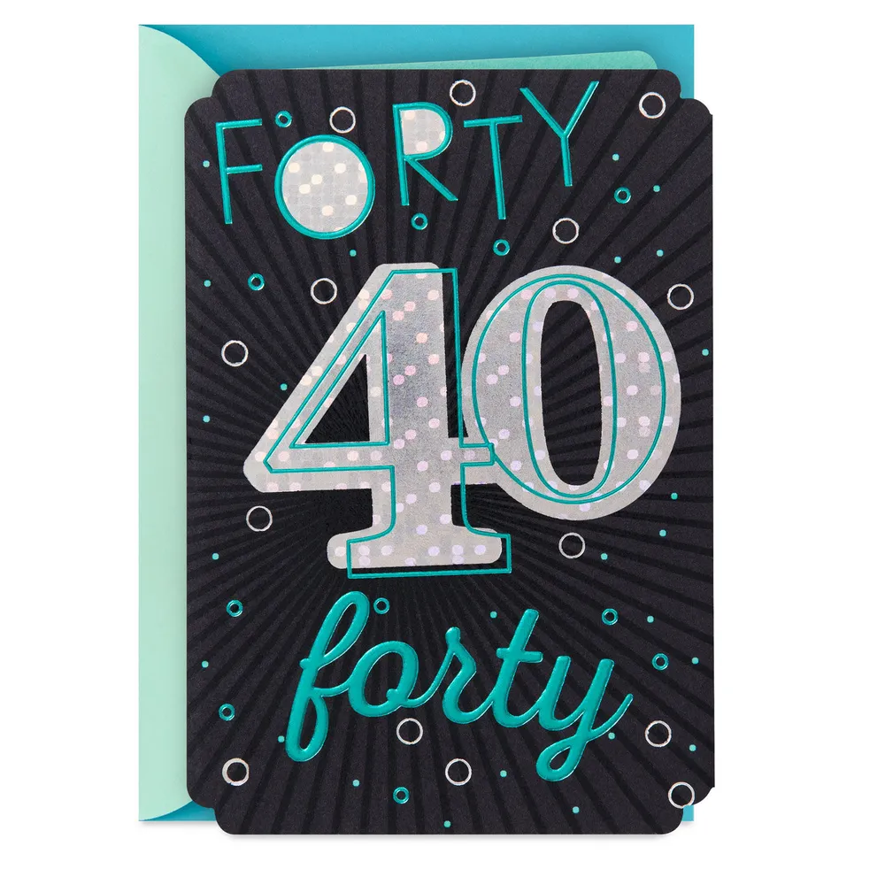 Great Time to Celebrate 40th Birthday Card for only USD 4.99 | Hallmark