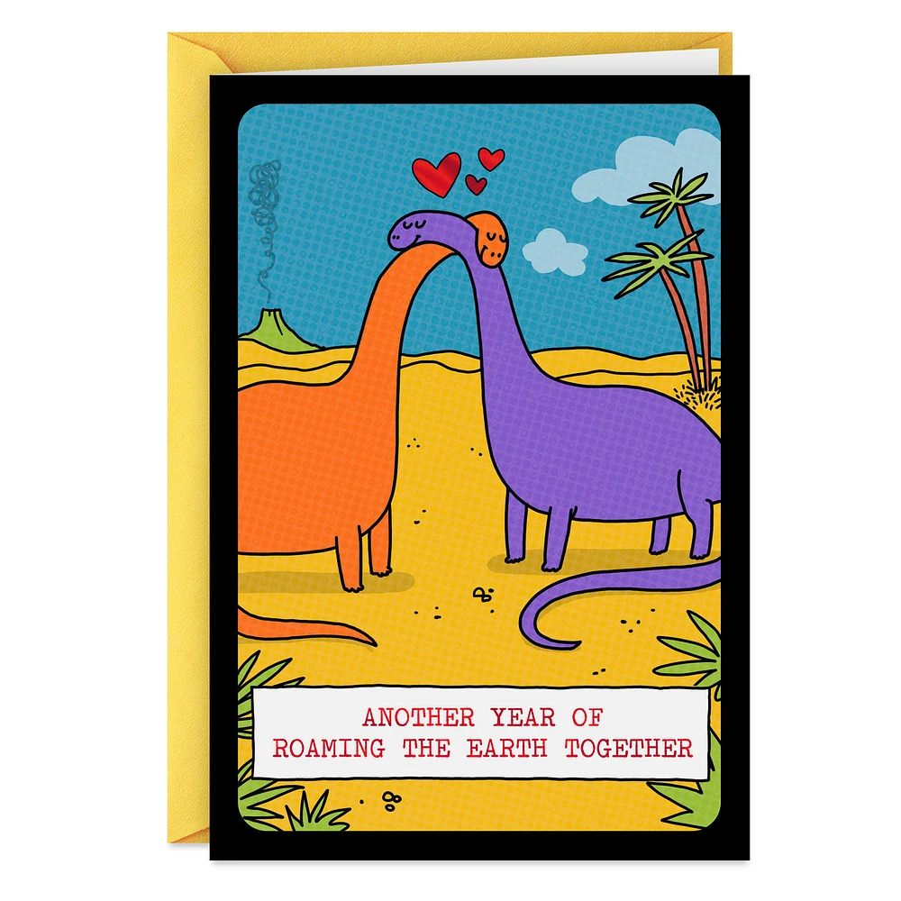 Roaming the Earth Together, Dinosaurs Funny Romantic Anniversary Card for only USD 4.49 | Hallmark