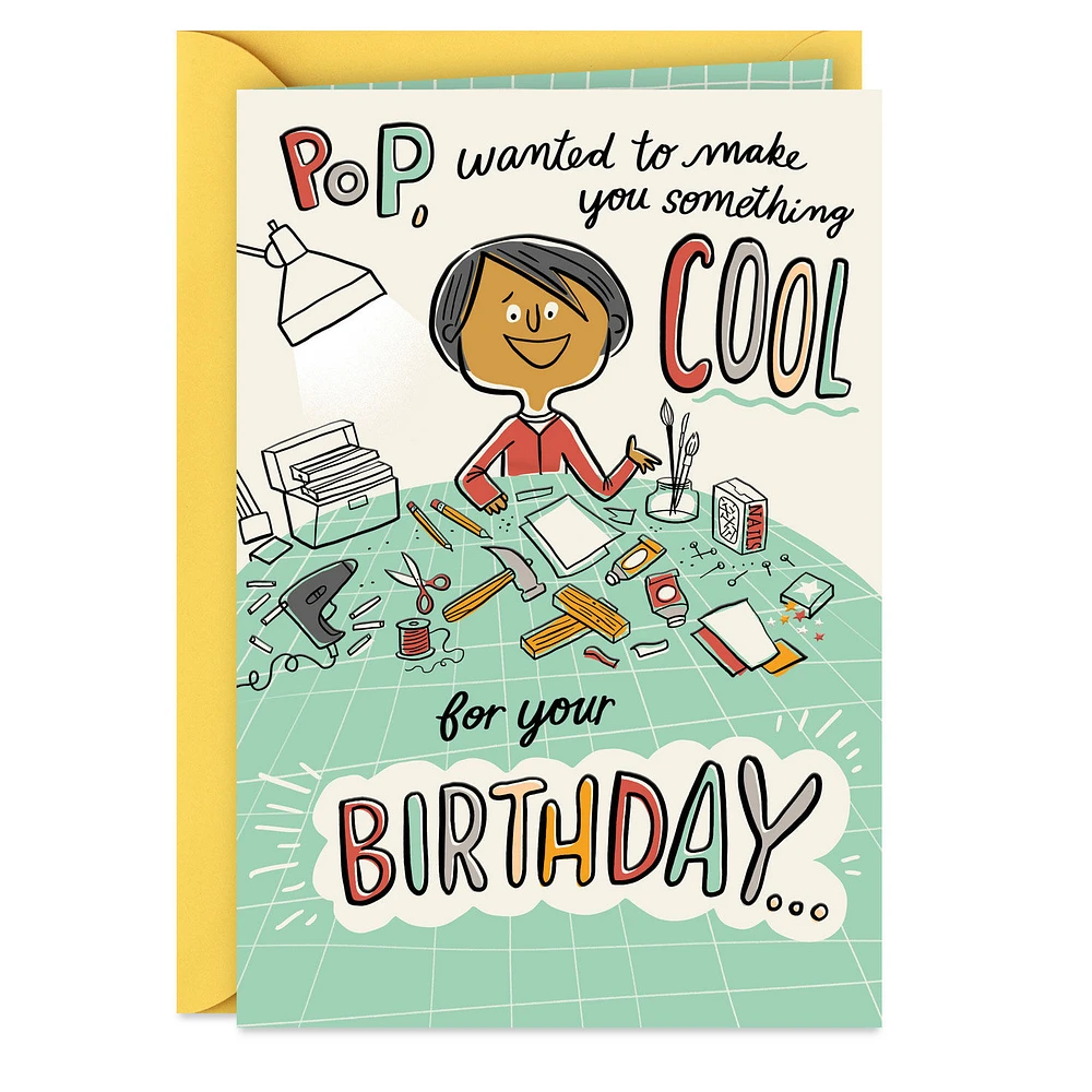 I Wanted to Make Something Cool Birthday Card for Pop for only USD 2.99 | Hallmark