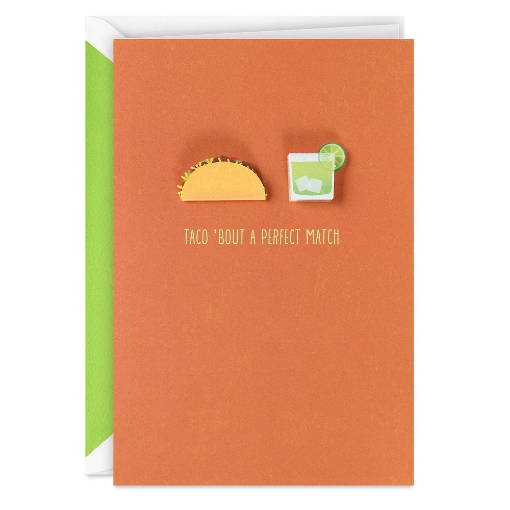 Taco 'Bout a Perfect Match Funny Anniversary Card for only USD 7.59 | Hallmark