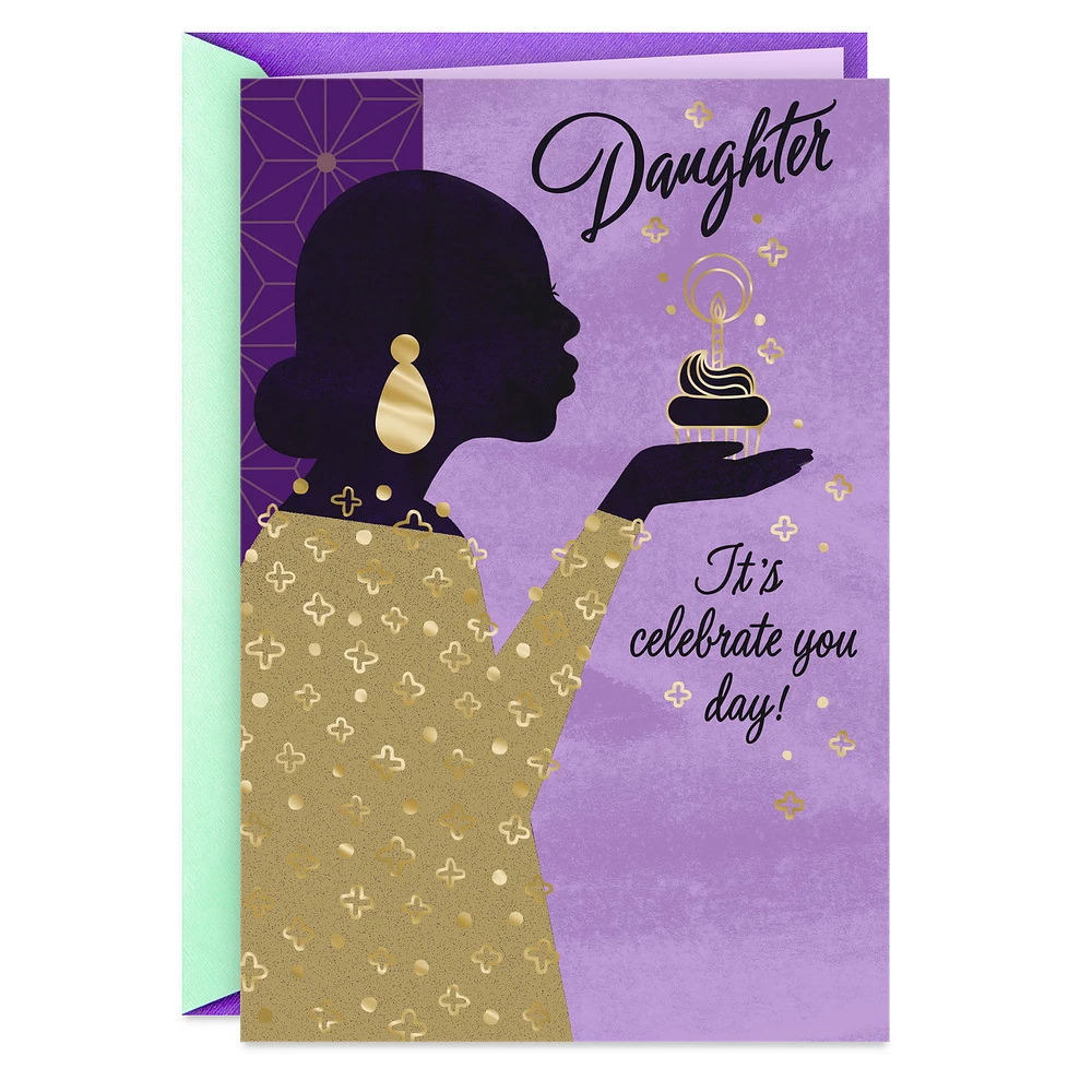 It's Celebrate You Day Birthday Card for Daughter for only USD 2.59 | Hallmark