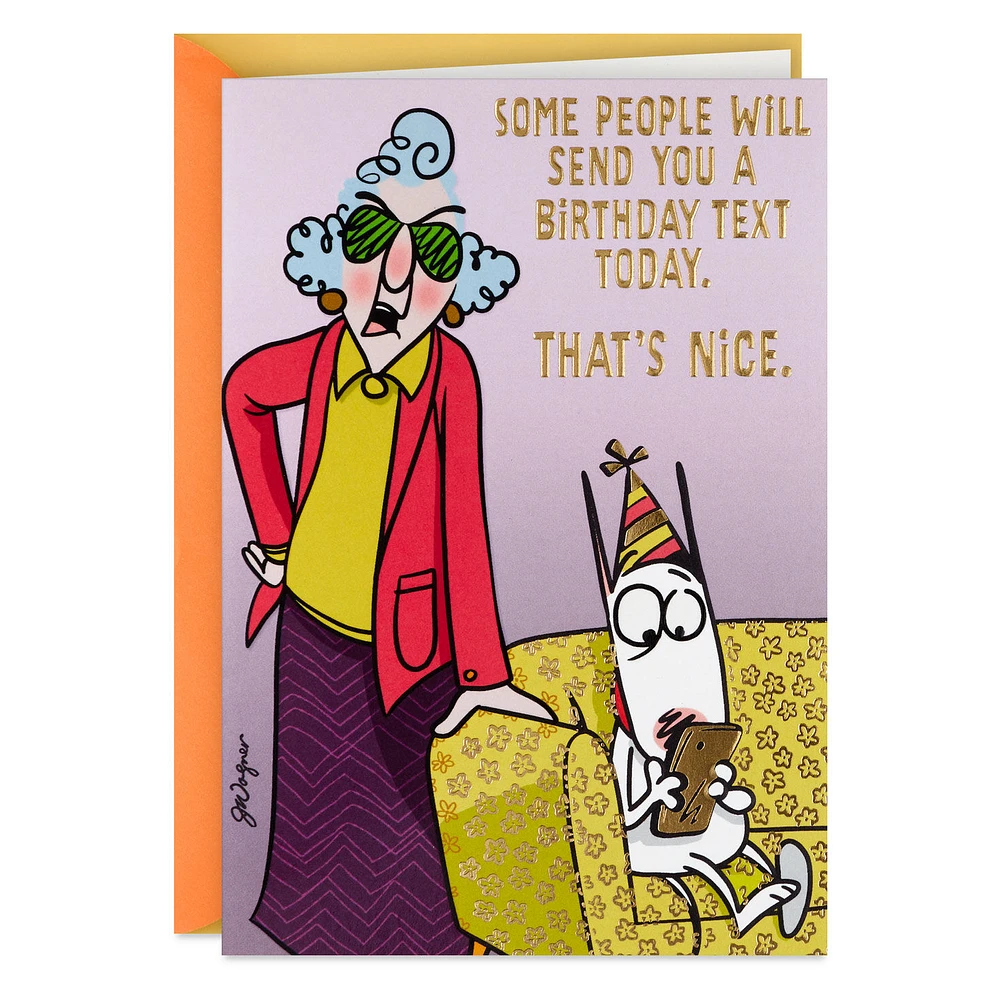 Maxine™ You Get a Card, Dammit Funny Birthday Card for only USD 4.99 | Hallmark