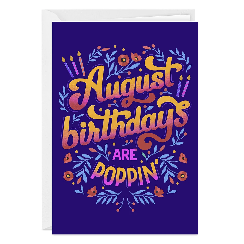 August Is Poppin' Custom Birthday Card for only USD 4.99 | Hallmark