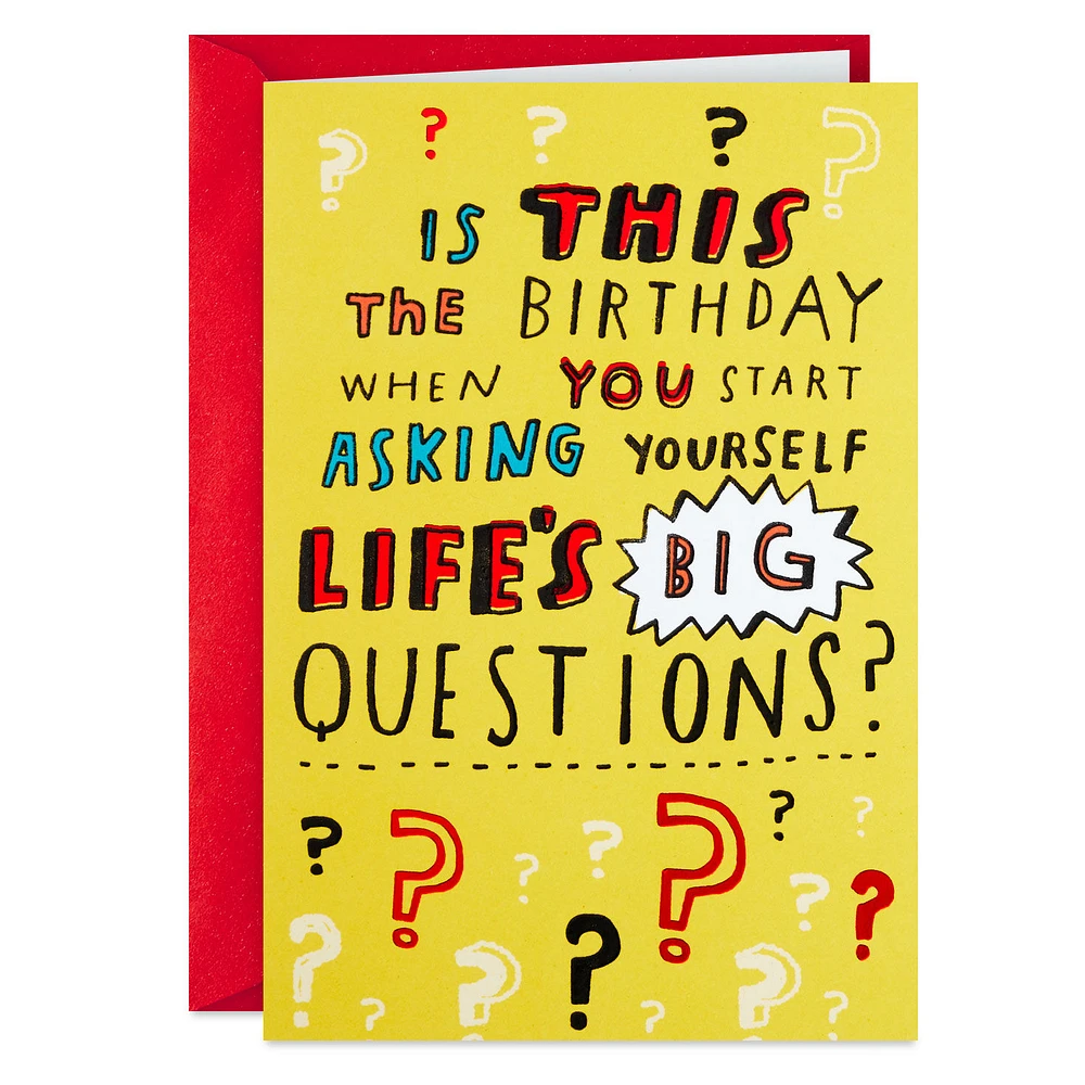 Life's Big Questions Funny Birthday Card for only USD 4.49 | Hallmark