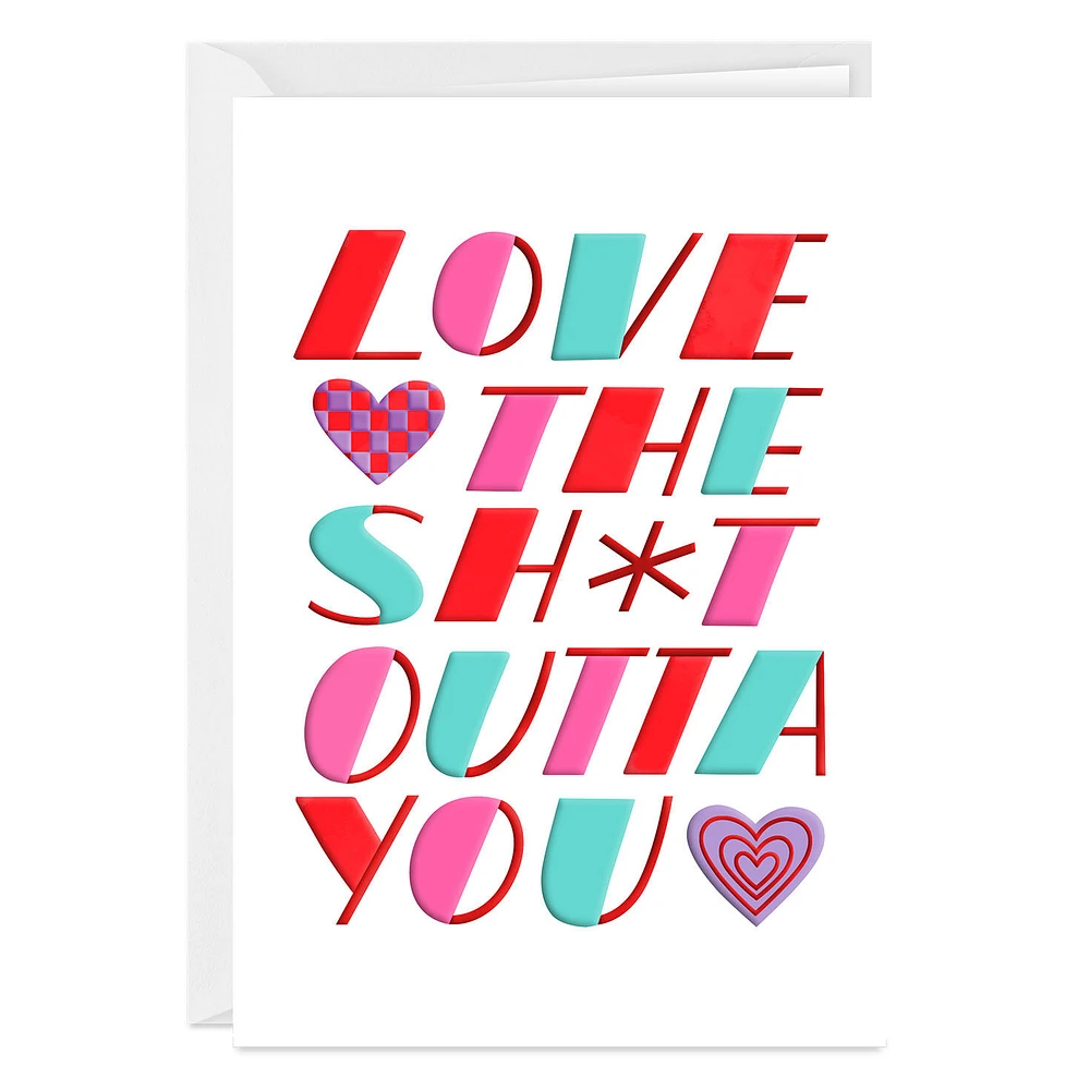 Love the Sh*t Outta You Funny Custom Card for only USD 4.99 | Hallmark
