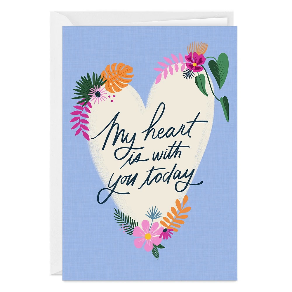 My Heart Is With You Custom Thinking of You Card for only USD 4.99 | Hallmark