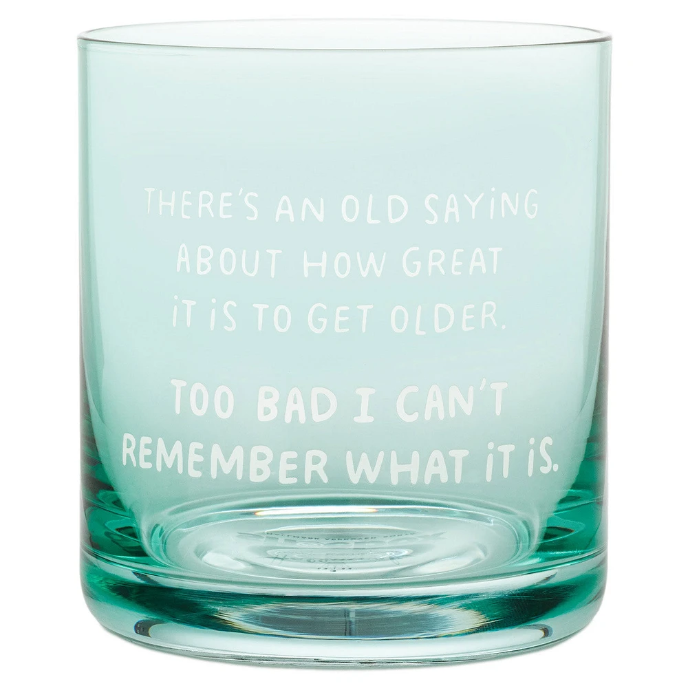 An Old Saying Funny Rocks Glass, 12 oz. for only USD 14.99 | Hallmark