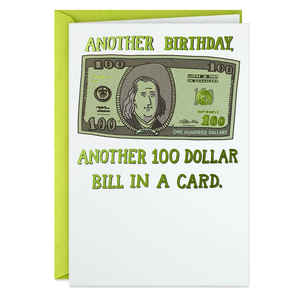 Another $100 Bill Funny Birthday Card for only USD 4.49 | Hallmark