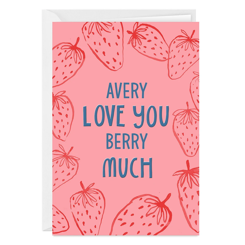 Love You Berry Much Custom Love Card for only USD 4.99 | Hallmark
