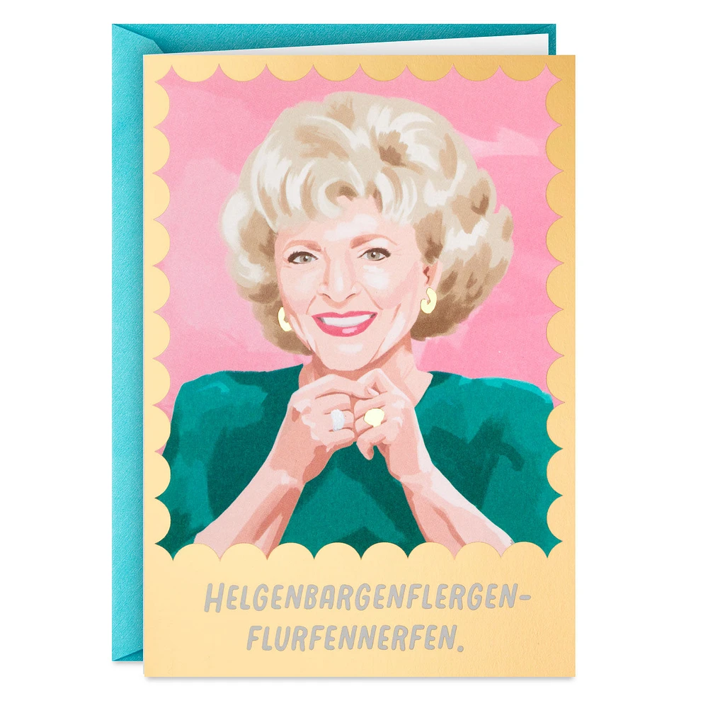 The Golden Girls Rose St. Olaf Funny Birthday Card for only USD 4.49 | Hallmark