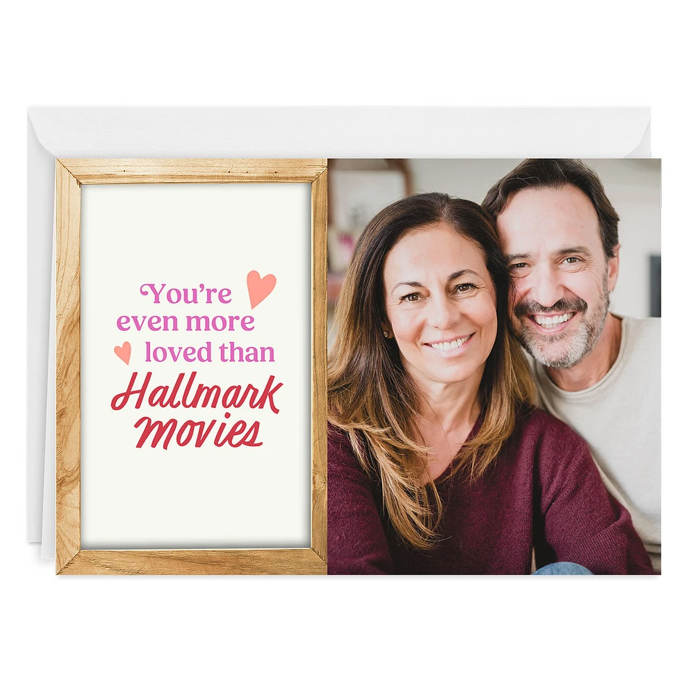 Loved More Than Hallmark Movies Custom Card for only USD 4.99 | Hallmark