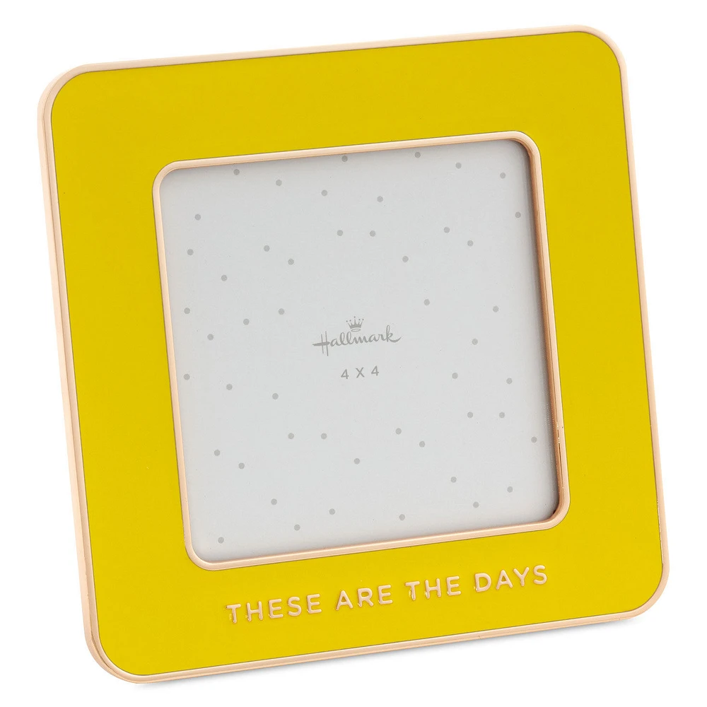 These Are the Days Yellow Enamel Picture Frame, 4x4 for only USD 18.99 | Hallmark