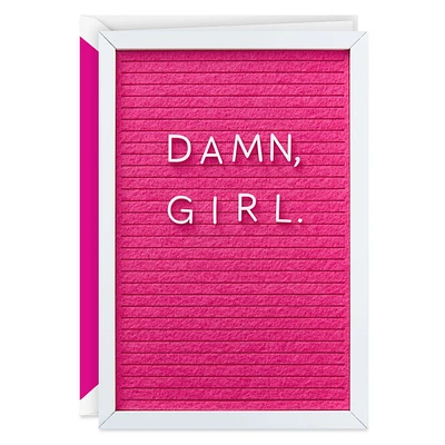 Damn, Girl Birthday Card for Her for only USD 9.59 | Hallmark