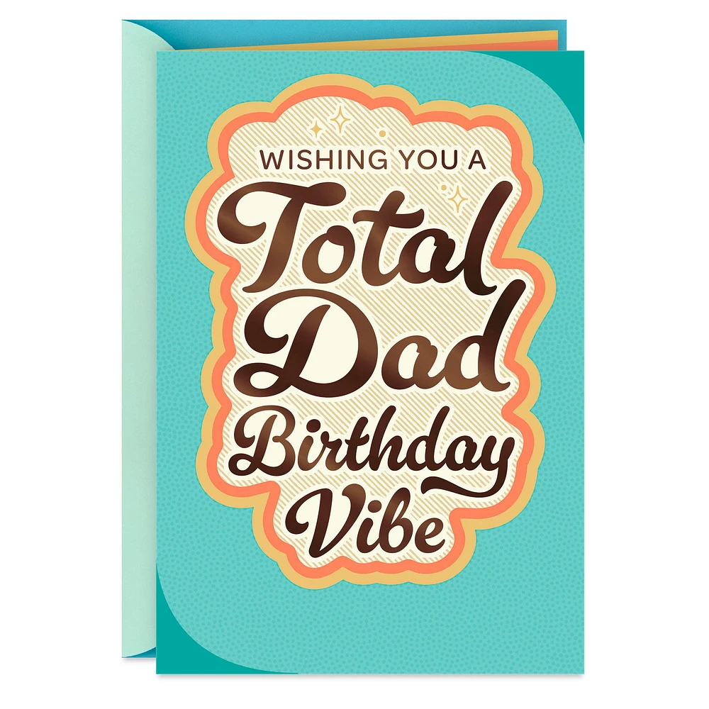 A Total Dad Birthday Vibe Birthday Card for Dad for only USD 2.99 | Hallmark