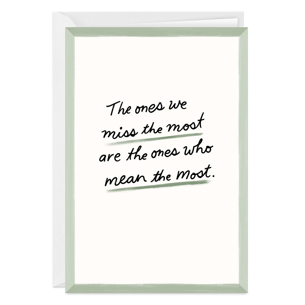 The Ones We Miss the Most Custom Sympathy Card for only USD 4.99 | Hallmark