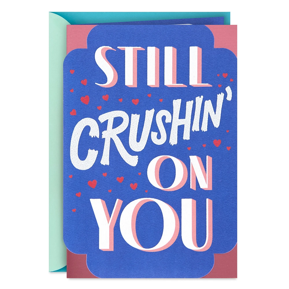 Still Crushin' on You Love Card for only USD 5.59 | Hallmark