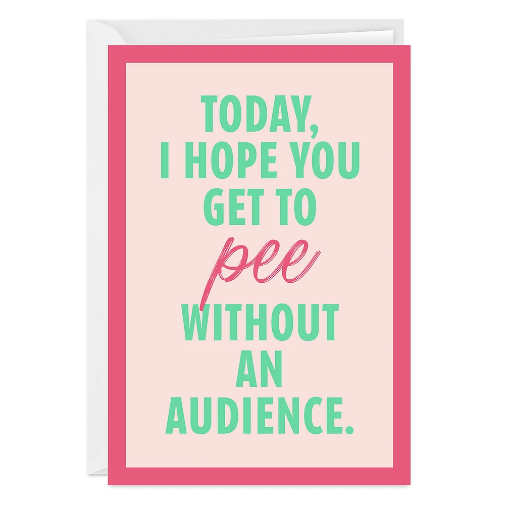 Hope You Get to Pee Alone Custom Mother's Day Card for only USD 4.99 | Hallmark