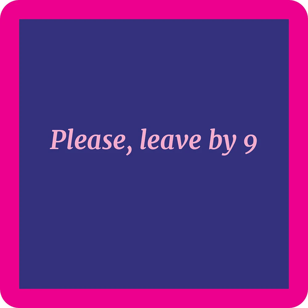 Drinks on Me Leave By 9 Funny Coaster for only USD 4.99 | Hallmark