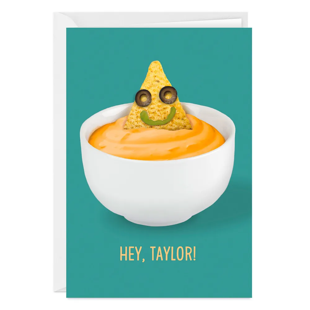 Nacho Funny Custom Birthday Card for only USD 4.99 | Hallmark