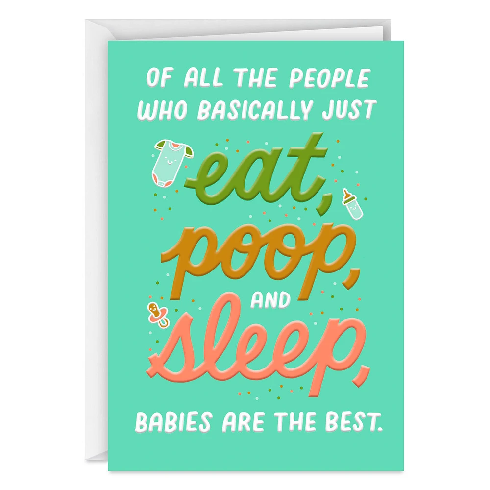 Eat, Poop and Sleep Funny New Baby Card for only USD 4.49 | Hallmark