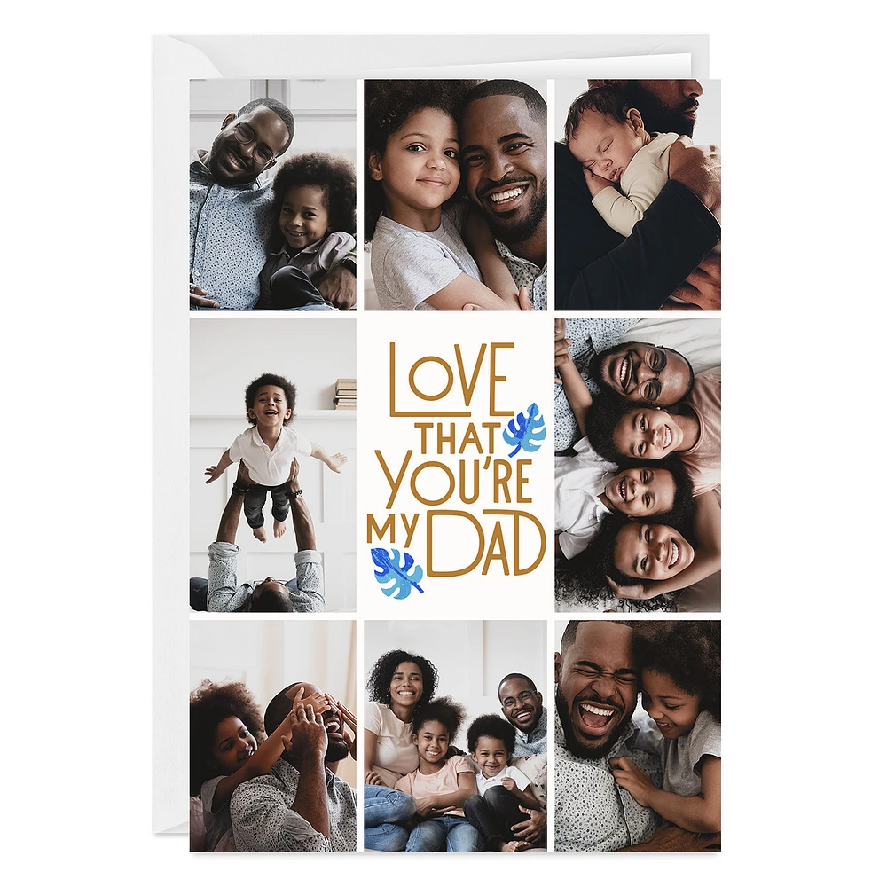 Love That You're My Dad Custom Love Card for only USD 4.99 | Hallmark