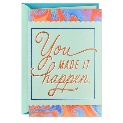 You Made It Happen Congratulations Card for only USD 5.59 | Hallmark