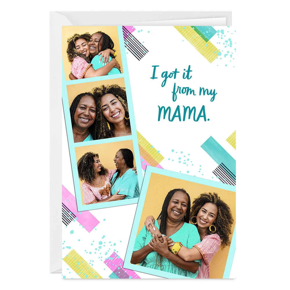 Got It From My Mama Photo Strip Custom Mother's Day Card for only USD 4.99 | Hallmark