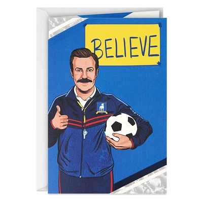 Ted Lasso™ Believe Encouragement Card for only USD 5.99 | Hallmark