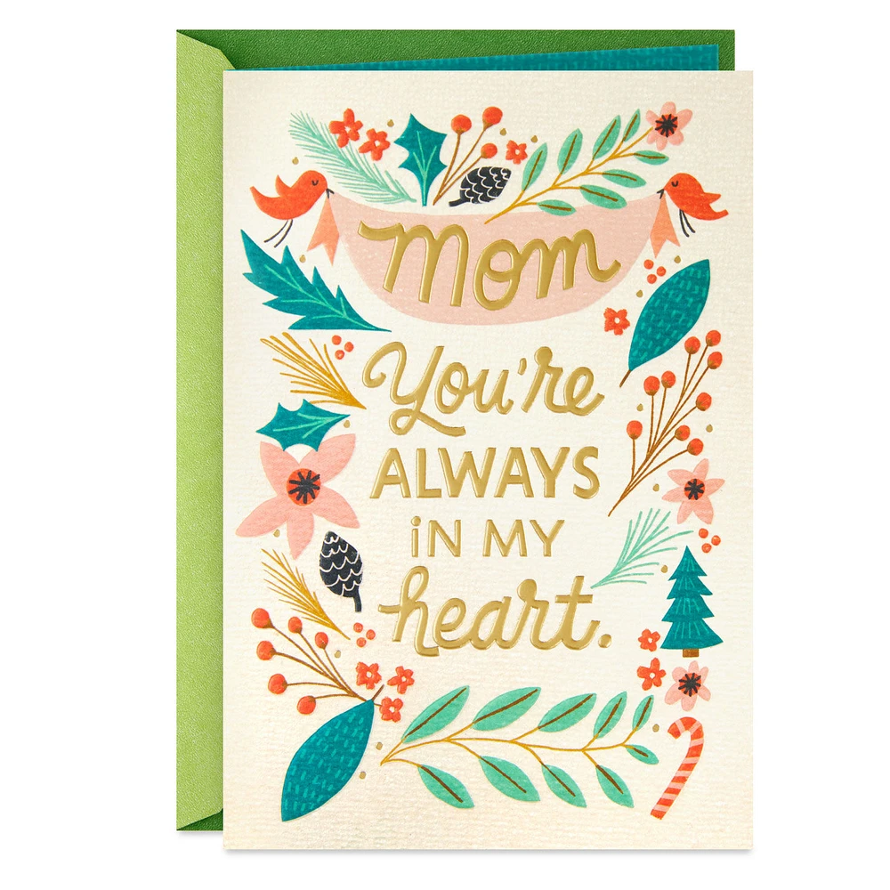 You're Always in My Heart Christmas Card for Mom for only USD 5.99 | Hallmark