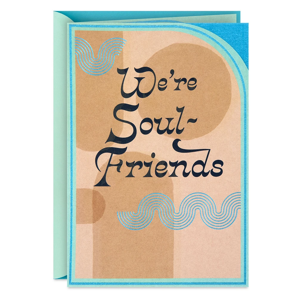 We're Soul-Friends Friendship Card for only USD 4.99 | Hallmark