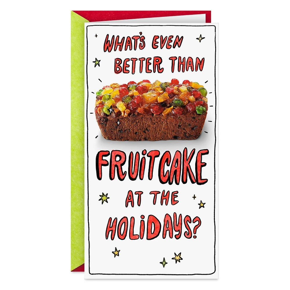 Better Than Fruitcake Funny Money Holder Christmas Card for only USD 2.99 | Hallmark