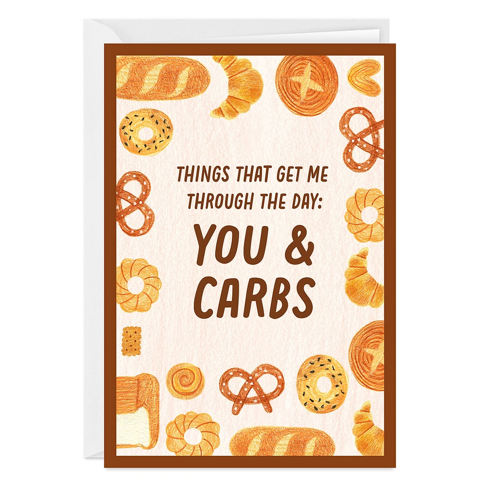 Couldn't Do It Without You and Carbs Funny Custom Friendship Card for only USD 4.99 | Hallmark