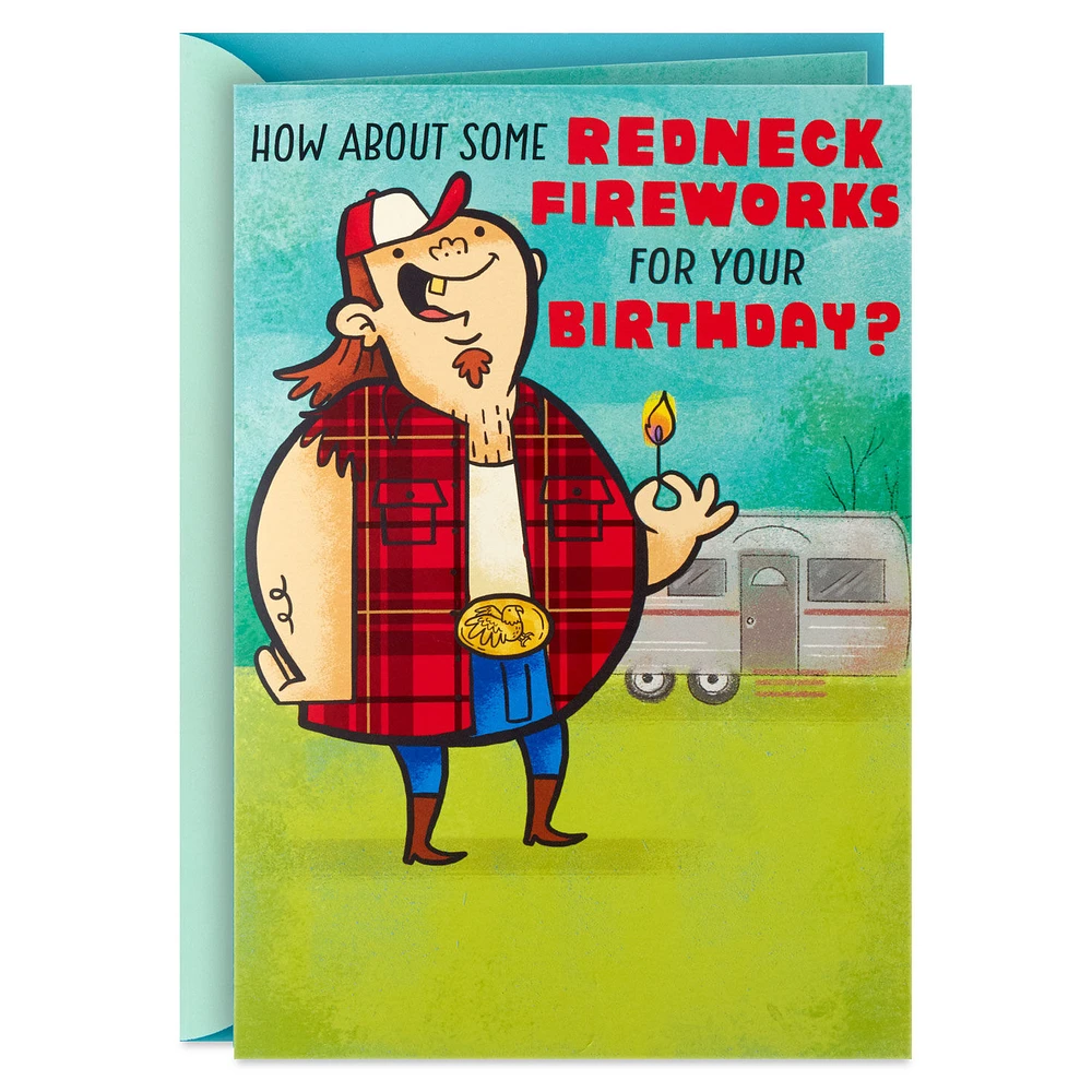 Redneck Fireworks Funny Musical Birthday Card for only USD 5.99 | Hallmark