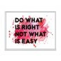 Do What Is Right Not Easy I  Wall Art
