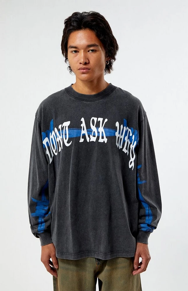 Pacsun Don't Ask Why Long Sleeve T-Shirt