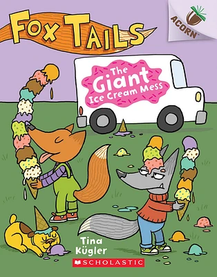 Fox Tails #3: The Giant Ice Cream Mess - English Edition