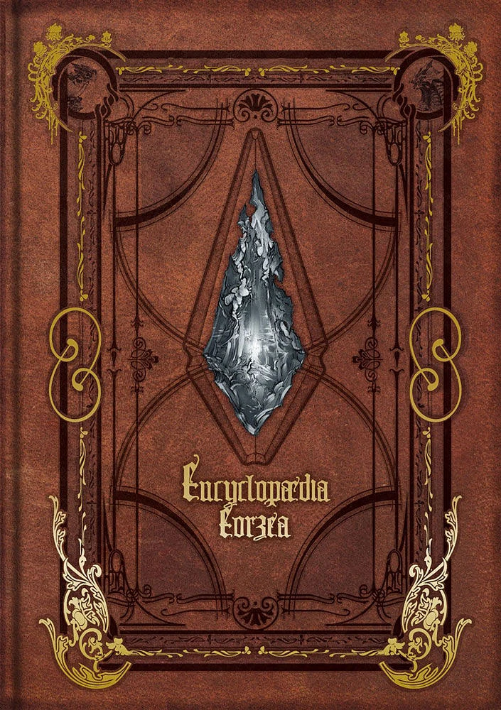 Encyclopaedia Eorzea ~The World of Final Fantasy XIV~ Volume I - English Edition