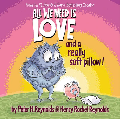 All We Need Is Love and a Really Soft Pillow! - English Edition