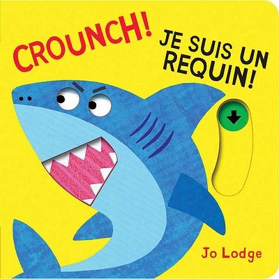 CROUNCH ! Je suis un requin