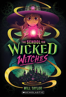 The School for Wicked Witches - Édition anglaise