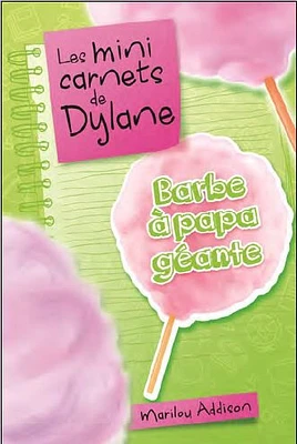 Mini carnets de Dylane:  barbe papa géante