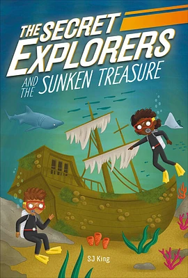 The Secret Explorers and the Sunken Treasure - English Edition