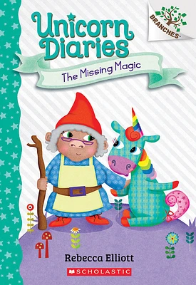 The Missing Magic: A Branches Book (Unicorn Diaries #7) - Édition anglaise
