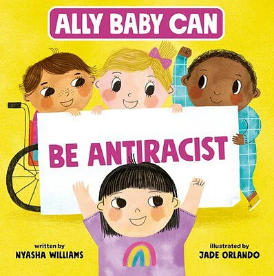 Ally Baby Can: Be Antiracist - English Edition