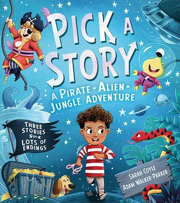 Pick a Story: A Pirate Alien Jungle Adventure - English Edition