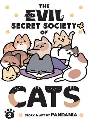 The Evil Secret Society of Cats Vol