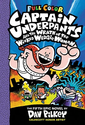 Captain Underpants and the Wrath of the Wicked Wedgie Woman: Color Edition (Captain Underpants #5) (Color Edition) - English Edition