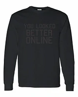 YOU LOOK BETTER ONLINE | T-Shirt Time